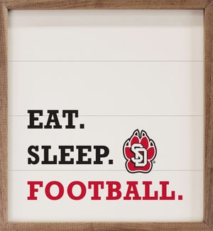 Eat Sleep Football University Of South Dakota